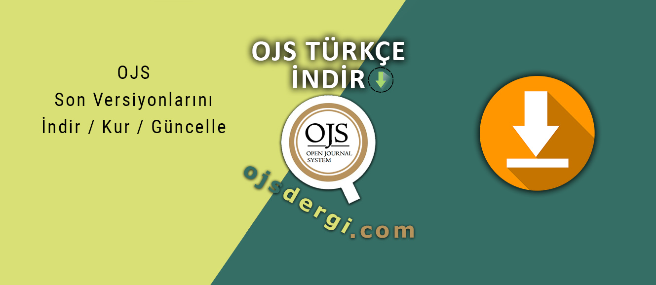 OJS Türkçe Son Versiyon - İndir